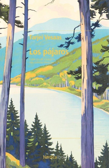 Los Pajaros - Tarjei Vesaas