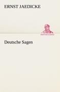 Cover-Bild zum Titel 'Deutsche Sagen' von 'Ernst Jaedicke'