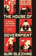 Cover-Bild zum Titel 'The House of Government' von 'Yuri Slezkine'
