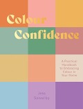 Cover-Bild zum Titel 'Colour Confidence' von 'Jessica Sowerby'