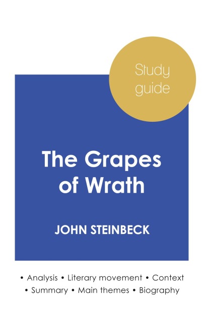 Study guide The Grapes of Wrath by John Steinbeck (in-depth literary analysis and complete summary) - John Steinbeck