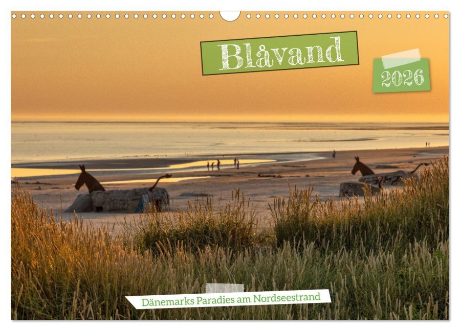 Blåvand - Dänemarks Paradies am Nordseestrand (Wandkalender 2026 DIN A3 quer), CALVENDO Monatskalender - AkremaFotoArt AkremaFotoArt