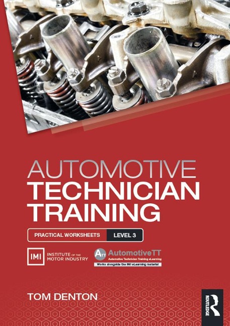Automotive Technician Training: Practical Worksheets Level 3 - Tom Denton