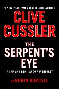 Cover-Bild zum Titel 'Clive Cussler the Serpent's Eye' von 'Robin Burcell'