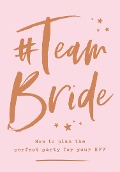 Cover-Bild zum Titel '#Team Bride' von ''