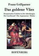 Cover-Bild zum Titel 'Das goldene Vlies' von 'Franz Grillparzer'