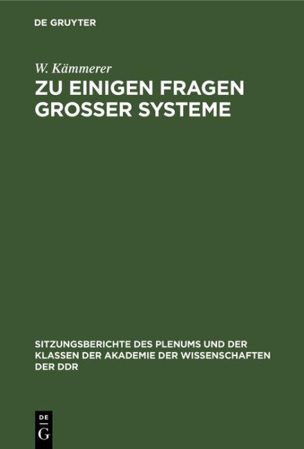 Zu einigen Fragen großer Systeme - E. -G. Woschni, F. -H. Lange, K. Reinisch, W. Kämmerer