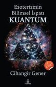 Cover-Bild zum Titel 'Ezoterizmin Bilimsel Ispati Kuantum' von 'Cihangir Gener'