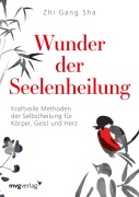 Cover-Bild zum Titel 'Wunder der Seelenheilung' von 'Zhi Gang Sha'
