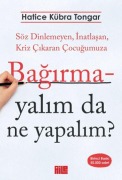 Cover-Bild zum Titel 'Bagirmayalim da Ne Yapalim' von 'Hatice Kübra Tongar'