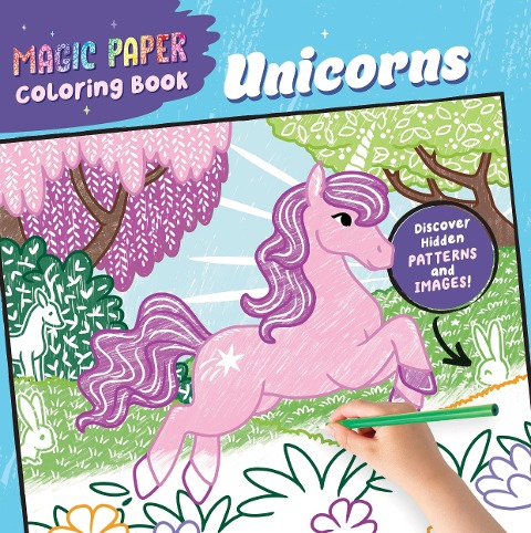 Magic Paper Coloring Book: Unicorns - 