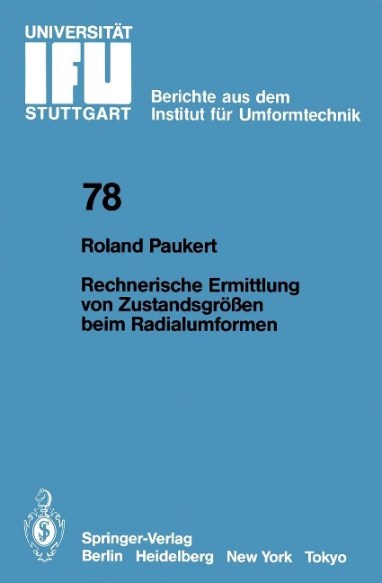 Rechnerische Ermittlung von Zustandsgrößen beim Radialumformen - R. Paukert