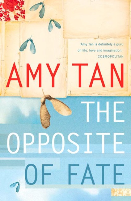 OPPOSITE OF FATE PB - Amy Tan