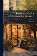 Cover-Bild zum Titel 'Histoire De La LittÃ(c)rature En France' von 'L L Buron'