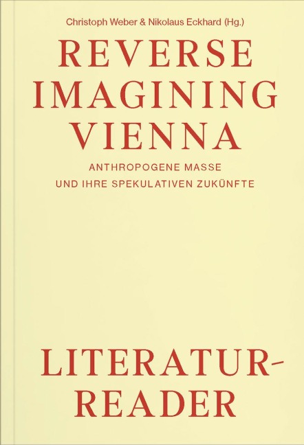 Reverse Imagining Vienna - Ann Cotten, Fiston Mwanza Mujila, Nika Pfeifer, Tess Posch, Jakob Pretterhofer