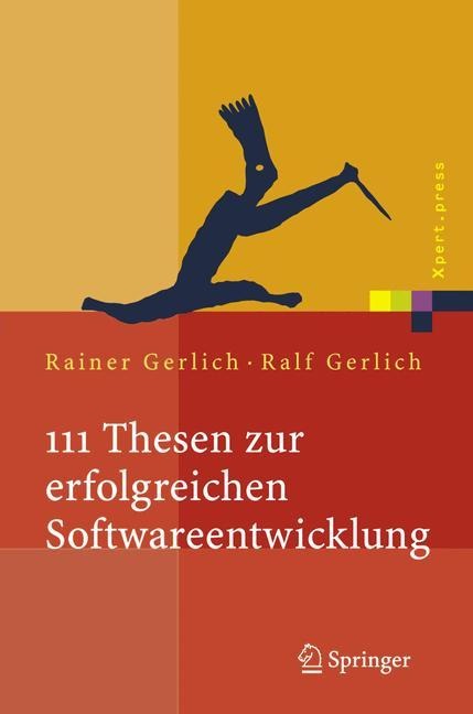 111 Thesen zur erfolgreichen Softwareentwicklung - Rainer Gerlich