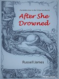 Cover-Bild zum Titel 'After She Drowned' von 'Russell James'