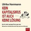 Cover-Bild zum Titel 'Kein Kapitalismus ist auch keine Lösung' von 'Ulrike Herrmann'