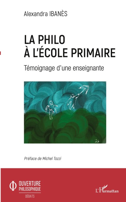 La philo à l'école primaire - Alexandra Ibanès