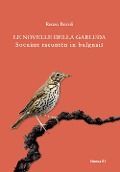 Cover-Bild zum Titel 'Le novelle della Garluda. Socuànt racuntén in bulgnais' von 'Renzo Bovoli'