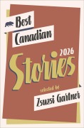 Cover-Bild zum Titel 'Best Canadian Stories 2026' von ''