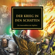 Cover-Bild zum Titel 'The Horus Heresy 37: Der Krieg in den Schatten' von 'C Z Dunn, Chris Wraight, James Swallow, Rob Sanders, Anthony Reynolds'
