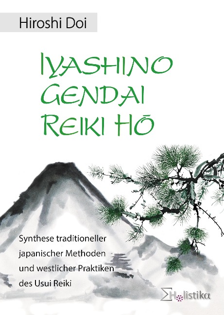 Iyashino Gendai Reiki Hô - Hiroshi Doi