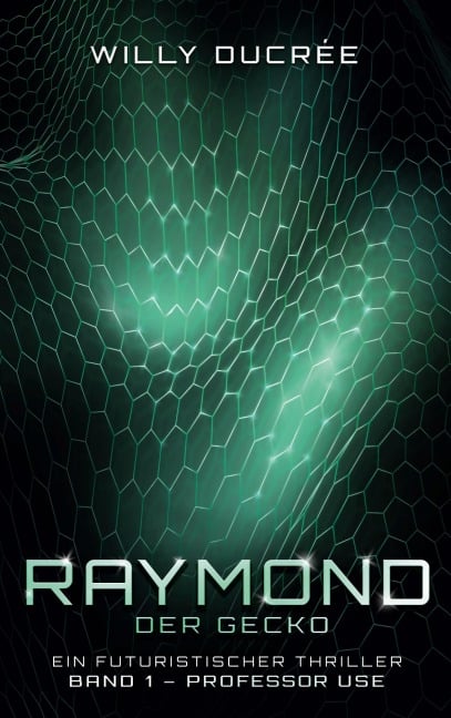 Raymond, der Gecko - Werner Althoff