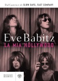 Cover-Bild zum Titel 'La mia Hollywood' von 'Eve Babitz'