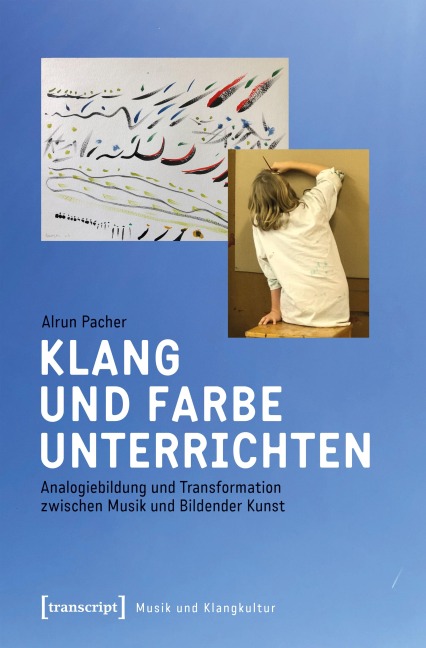 Klang und Farbe unterrichten - Alrun Pacher