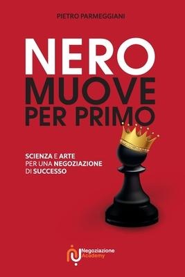 Nero muove per primo - Pietro Parmeggiani