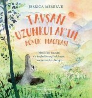 Tavsan Uzunkulakin Büyük Macerasi - Jessica Meserve
