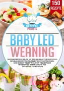 Cover-Bild zum Titel 'Baby Led Weaning' von 'Rezepte Profis'