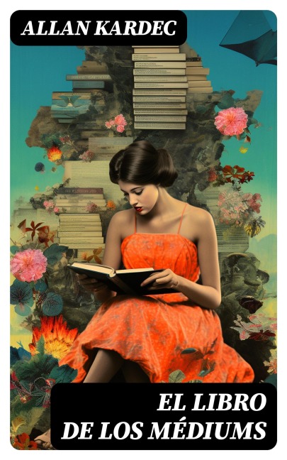 El libro de los médiums - Allan Kardec