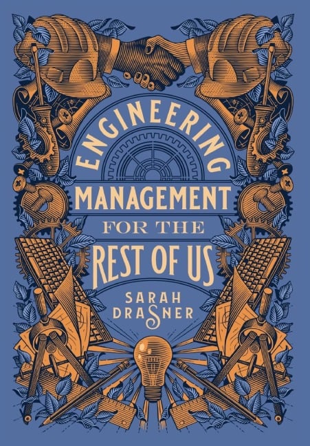 Engineering Management for the Rest of Us - Sarah Drasner