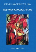 Cover-Bild zum Titel 'Johann Wolfgang von Goethes Reineke Fuchs' von 'Johann Wolfgang von Goethe'