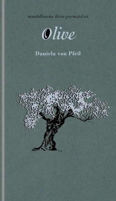 Olive - Daniela von Pfeil