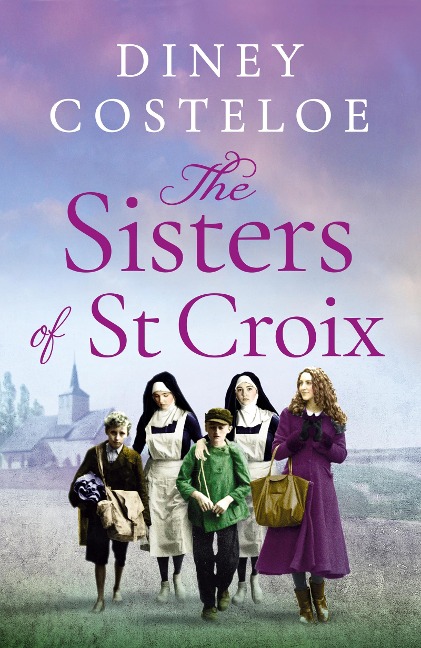 The Sisters of St Croix - Diney Costeloe