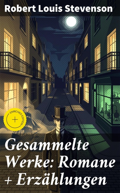 Gesammelte Werke: Romane + Erzählungen - Robert Louis Stevenson