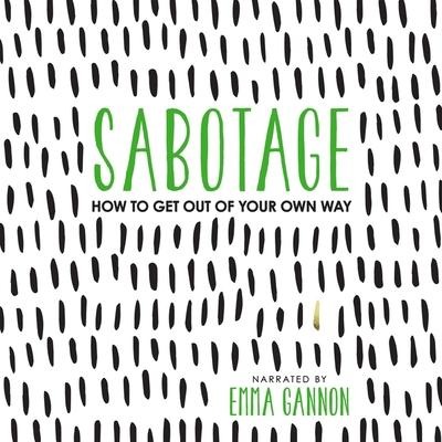 Sabotage - Emma Gannon