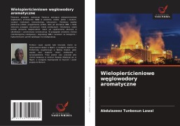 Cover-Bild zum Titel 'Wielopier¿cieniowe w¿glowodory aromatyczne' von 'Abdulazeez Tunbosun Lawal'