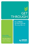 Cover-Bild zum Titel 'Get Through First FRCR: Questions for the Anatomy Module' von 'Grant Mair, Gordon Findlater, Andrew Baird, Judith Anderson'