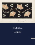 Cover-Bild zum Titel 'L'argent' von 'Émile Zola'