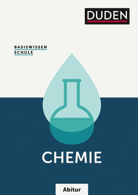 Basiswissen Schule - Chemie Abitur - Erhard Kemnitz, Frank Liebner, Ute Lilienthal, Andreas Link, Gabriele Mederow