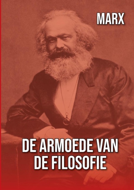 Armoede van de filosofie - Karl Marx