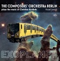 Exoplanet.The Composers' Orchestra Berlin plays t - The/Leach Composers' Orchestra Berlin