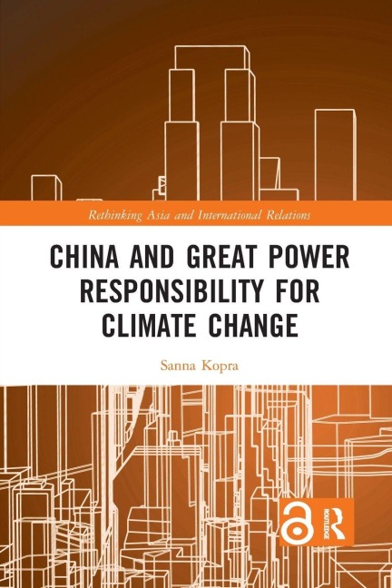 China and Great Power Responsibility for Climate Change - Sanna Kopra