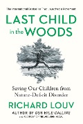 Cover-Bild zum Titel 'Last Child in the Woods' von 'Richard Louv'