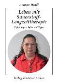 Cover-Bild zum Titel 'Leben mit Sauerstoff-Langzeittherapie' von 'Annette Hendl'