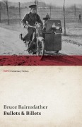 Cover-Bild zum Titel 'Bullets & Billets (WWI Centenary Series)' von 'Bruce Bairnsfather'